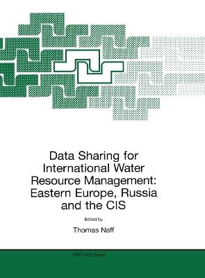 Data Sharing for International Water Resource Management: Eastern Europe, Russia and the CIS - cover
