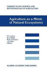 Agriculture as a Mimic of Natural Ecosystems