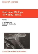 Molecular Biology of Woody Plants: Volume 1