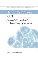 Cancer Cell Lines: Part 3: Leukemias and Lymphomas