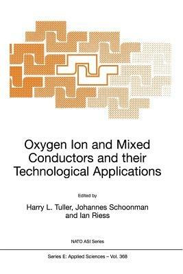 Oxygen Ion and Mixed Conductors and their Technological Applications - cover
