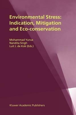 Environmental Stress: Indication, Mitigation and Eco-conservation - cover