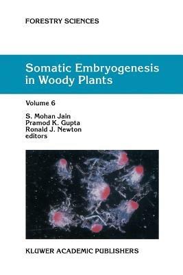 Somatic Embryogenesis in Woody Plants: Volume 6 - cover