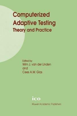 Computerized Adaptive Testing: Theory and Practice - cover