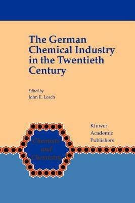 The German Chemical Industry in the Twentieth Century - cover