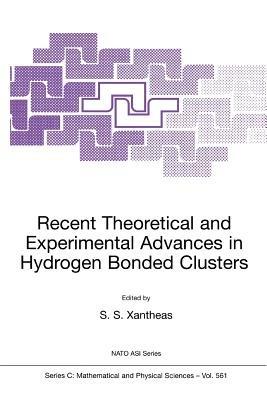 Recent Theoretical and Experimental Advances in Hydrogen Bonded Clusters - cover
