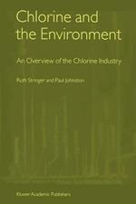 Chlorine and the Environment: An Overview of the Chlorine Industry