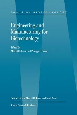 Engineering and Manufacturing for Biotechnology - cover