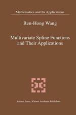 Multivariate Spline Functions and Their Applications