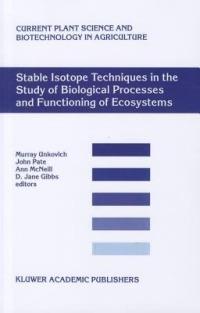 Stable Isotope Techniques in the Study of Biological Processes and Functioning of Ecosystems - cover