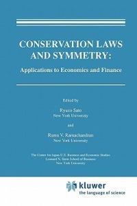 Conservation Laws and Symmetry: Applications to Economics and Finance - cover