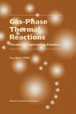 Gas-Phase Thermal Reactions: Chemical Engineering Kinetics