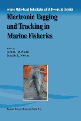 Electronic Tagging and Tracking in Marine Fisheries: Proceedings of the Symposium on Tagging and Tracking Marine Fish with Electronic Devices, February 7–11, 2000, East-West Center, University of Hawaii - cover