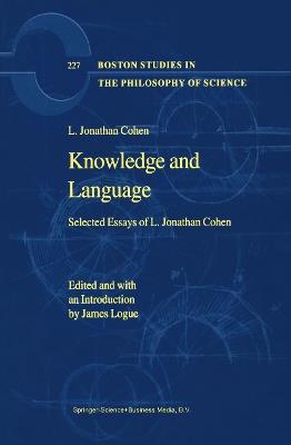 Knowledge and Language: Selected Essays of L. Jonathan Cohen - L. Jonathan Cohen - cover