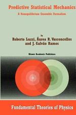 Predictive Statistical Mechanics: A Nonequilibrium Ensemble Formalism