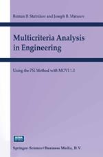 Multicriteria Analysis in Engineering: Using the PSI Method with MOVI 1.0