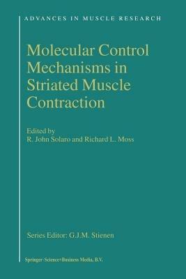 Molecular Control Mechanisms in Striated Muscle Contraction - cover