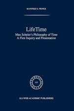 Lifetime: Max Scheler’s Philosophy of Time