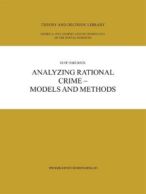 Analyzing Rational Crime — Models and Methods - Olof Dahlbäck - cover