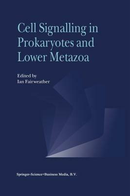 Cell Signalling in Prokaryotes and Lower Metazoa - cover