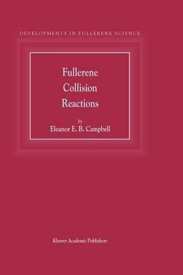 Fullerene Collision Reactions - E.E. Campbell - cover