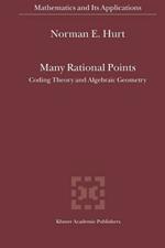 Many Rational Points: Coding Theory and Algebraic Geometry