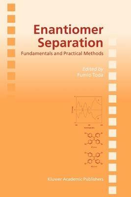 Enantiomer Separation: Fundamentals and Practical Methods - cover