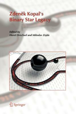 Zdenek Kopal's Binary Star Legacy - cover
