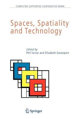 Spaces, Spatiality and Technology - cover