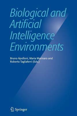 Biological and Artificial Intelligence Environments - cover