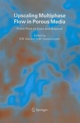 Upscaling Multiphase Flow in Porous Media: From Pore to Core and Beyond - cover