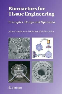 Bioreactors for Tissue Engineering: Principles, Design and Operation - cover