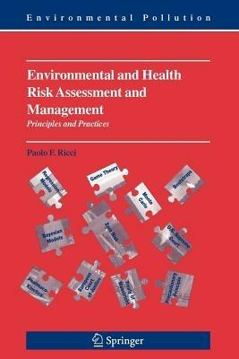 Environmental and Health Risk Assessment and Management: Principles and Practices - Paolo Ricci - cover