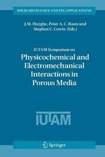 IUTAM Symposium on Physicochemical and Electromechanical, Interactions in Porous Media