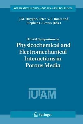 IUTAM Symposium on Physicochemical and Electromechanical, Interactions in Porous Media - cover