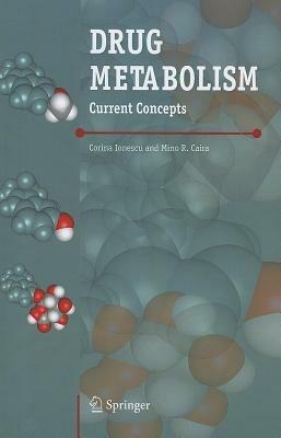 Drug Metabolism: Current Concepts - cover