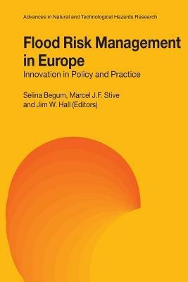 Flood Risk Management in Europe: Innovation in Policy and Practice - cover