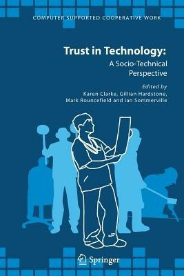 Trust in Technology: A Socio-Technical Perspective - cover