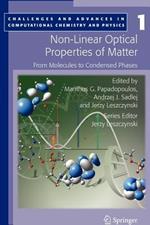 Non-Linear Optical Properties of Matter: From molecules to condensed phases