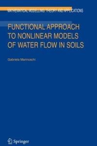 Functional Approach to Nonlinear Models of Water Flow in Soils - G. Marinoschi - cover