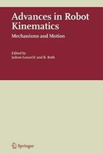Advances in Robot Kinematics: Mechanisms and Motion