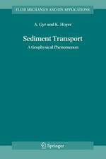 Sediment Transport: A Geophysical Phenomenon