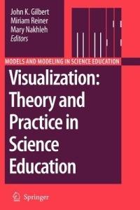 Visualization: Theory and Practice in Science Education - cover
