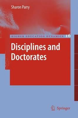 Disciplines and Doctorates - Sharon Parry - cover