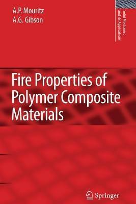 Fire Properties of Polymer Composite Materials - A. P. Mouritz,A. G. Gibson - cover