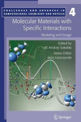 Molecular Materials with Specific Interactions - Modeling and Design - cover