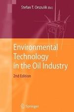 Environmental Technology in the Oil Industry