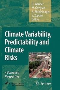 Climate Variability, Predictability and Climate Risks: A European Perspective - cover
