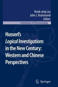 Husserl’s Logical Investigations in the New Century: Western and Chinese Perspectives - cover