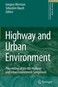 Highway and Urban Environment: Proceedings of the 8th Highway and Urban Environment Symposium - cover